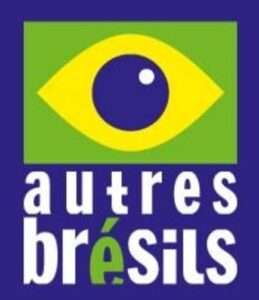 Autres Brésils 