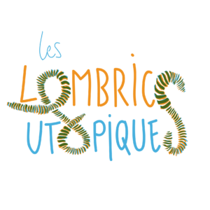 Les Lombrics utopiques