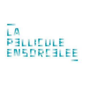 La Pellicule ensorcelée